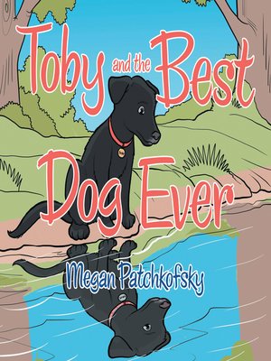 cover image of Toby and the Best Dog Ever